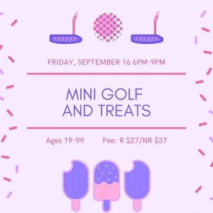 Mini Golf & Treats @ meet at HISRA